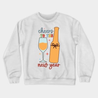 Cheers to the New Year Crewneck Sweatshirt